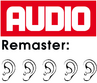 Audio - Remaster: 5/5 Ohren