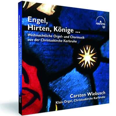40004 - Engel, Hirten, Könige ... Weihnachtliche Orgel- und Chormusik aus der Christuskirche Karlsruhe