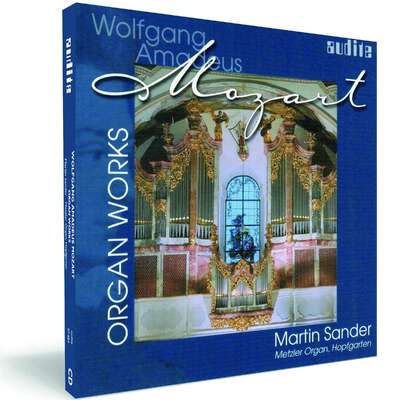 Wolfgang Amadeus Mozart: Organ Works