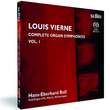 Louis Vierne: Organ Symphonies op. 14 & op. 20