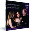 Piano Trios by Rachmaninov (Trio élégiaque, No. 1) & Tchaikovsky (Op. 50)