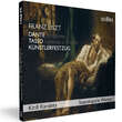 Franz Liszt: Künstlerfestzug - Tasso - Dante Symphony