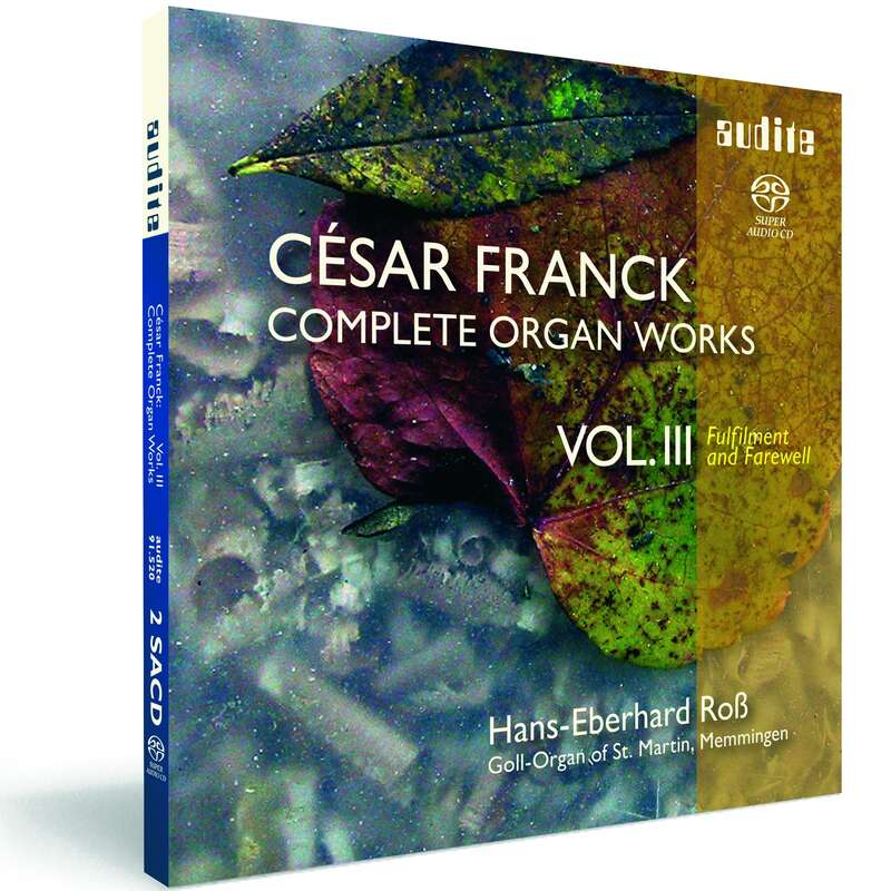 César Franck: Complete Organ Works Vol. III