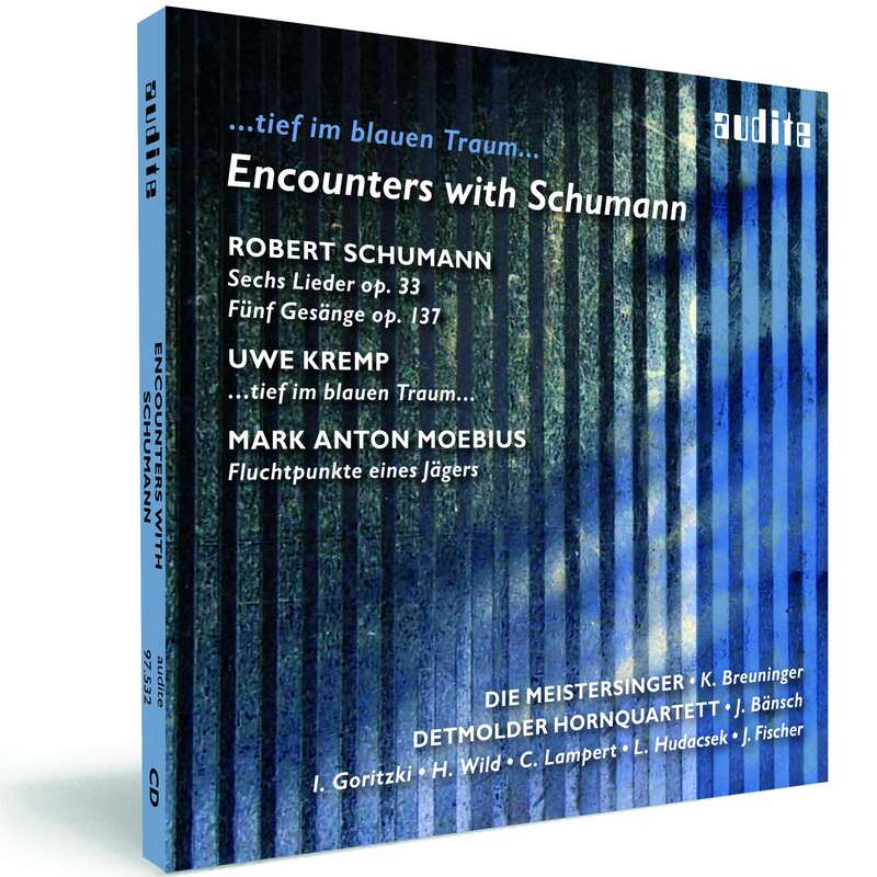 Encounters with Schumann - ...tief im blauen Traum...