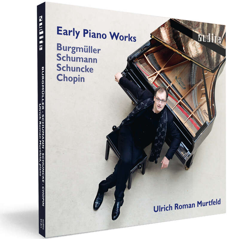 Early Piano Works by Burgmüller, Chopin, Schumann & Schuncke