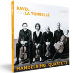 Ravel & La Tombelle: String Quartets