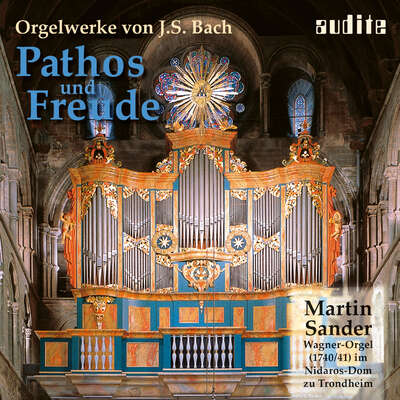 20028 - Pathos & Freude - Organ Works by J.S. Bach