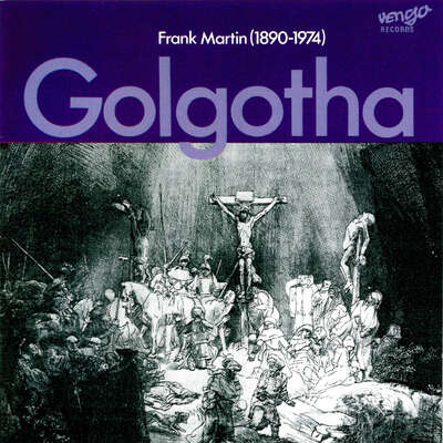 21401 - Frank Martin: Golgotha