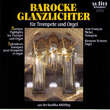 Baroque Highlights for Trumpet and Organ