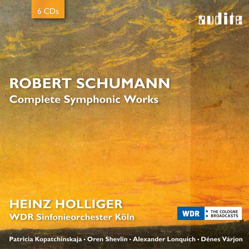 Cover: Robert Schumann: Complete Symphonic Works