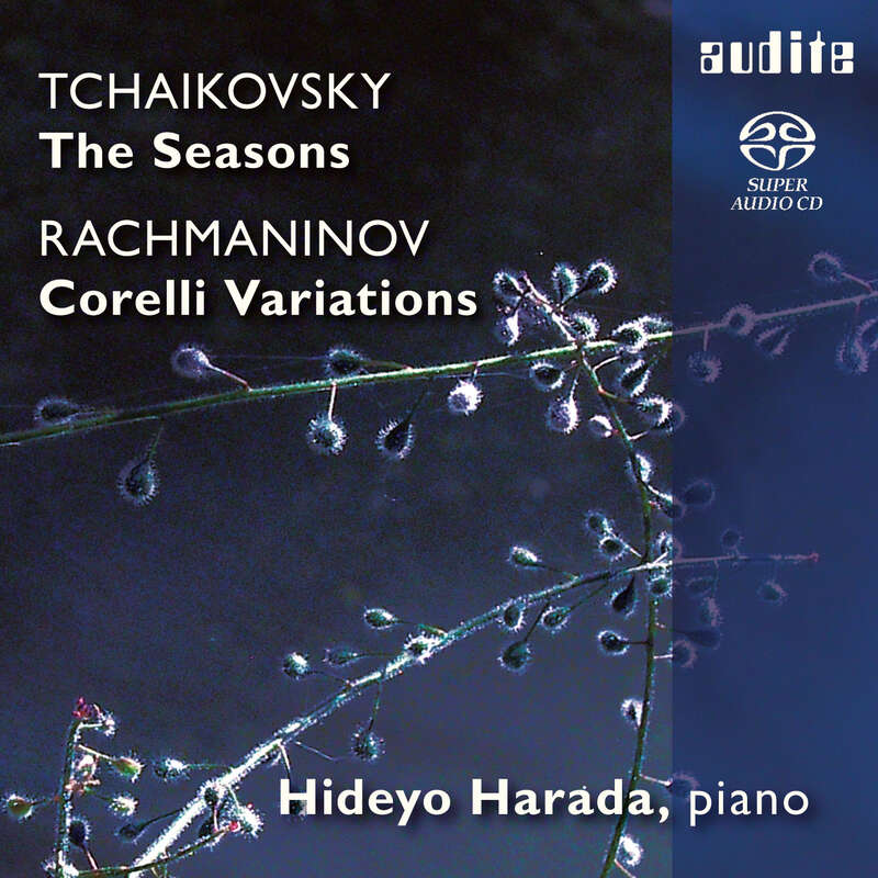 Cover: Pyotr Ilyich Tchaikovsky & Sergei Rachmaninov: The Seasons & Variations on a Theme of Corelli