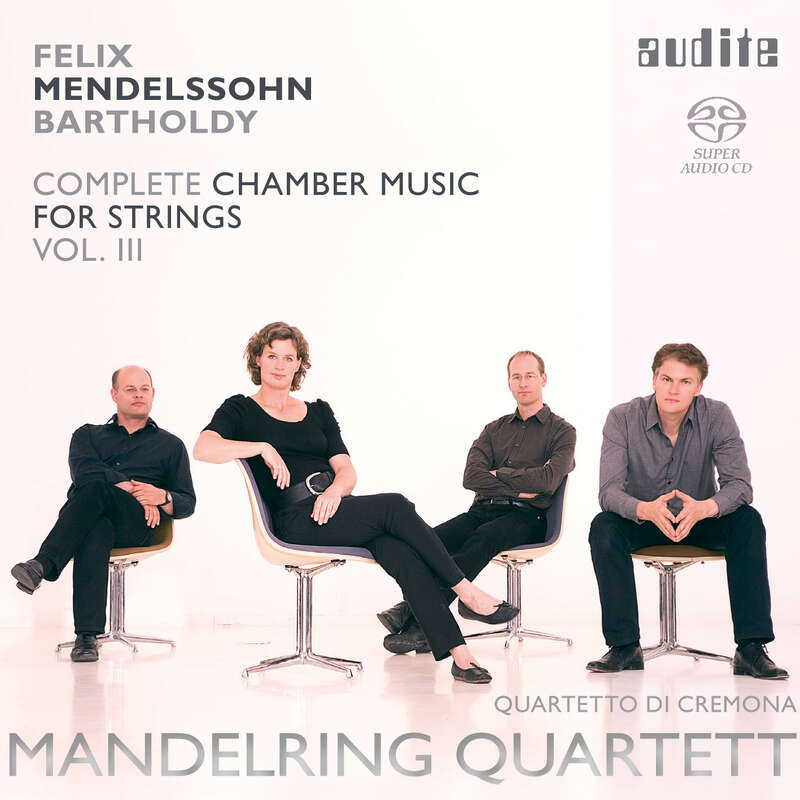 Cover: Felix Mendelssohn Bartholdy: String Quartet in E flat major (Op. 44 No. 3), Four Pieces for String Quartet (Op. 81) & Octet in E flat major (Op. 20)