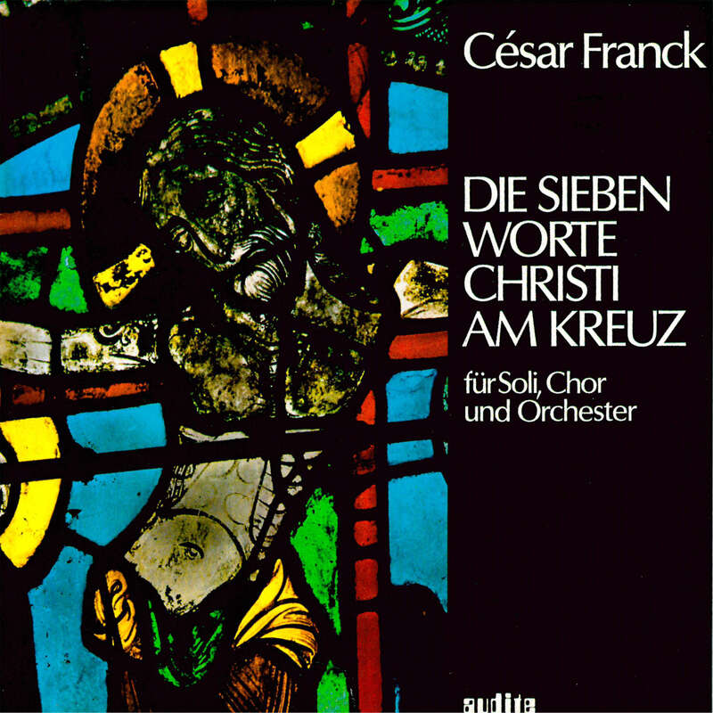 Cover: César Franck: The Seven Words of Christ at the Cross
