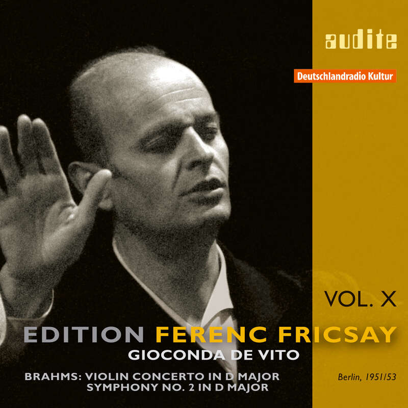 Cover: Edition Ferenc Fricsay (X) – J. Brahms: Violin Concerto & Symphony No. 2