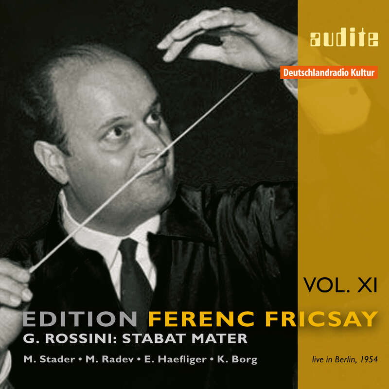 Cover: Edition Ferenc Fricsay (XI) – G. Rossini: Stabat Mater