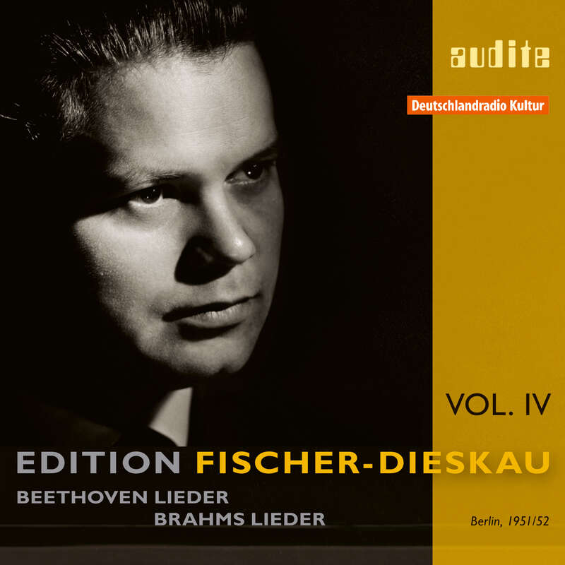 Cover: Edition Fischer-Dieskau (IV) – Lieder by Beethoven and Brahms