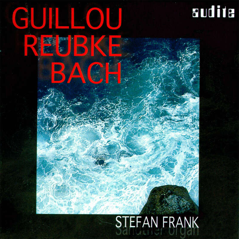 Cover: Guillou - Bach - Reubke