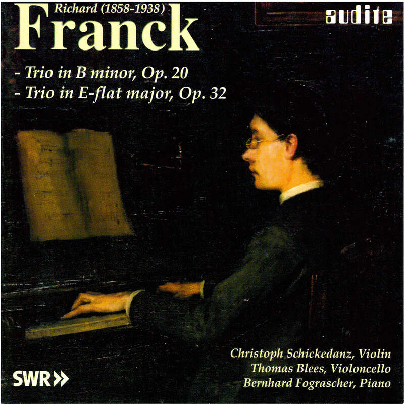 Cover: Richard Franck: Piano Trio Op. 20 & Op. 32