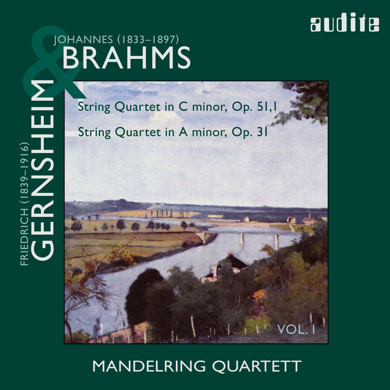 Cover: String Quartets by Brahms (Op. 51, No. 1) & Gernsheim (Op. 31)