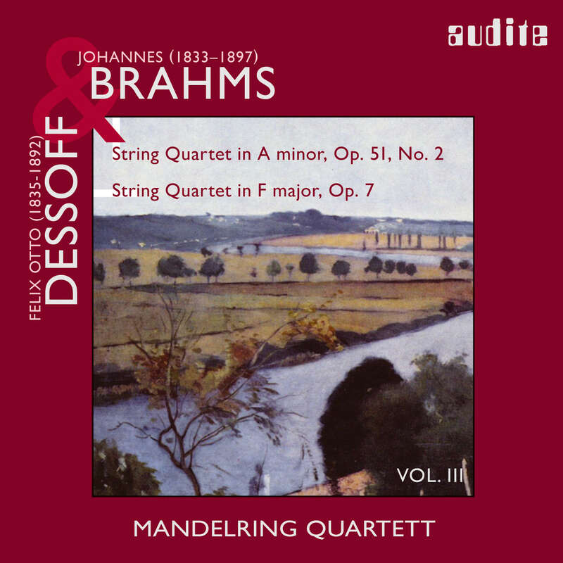 Cover: String Quartets by Brahms (Op. 51, No. 2) & Dessoff (Op. 7)