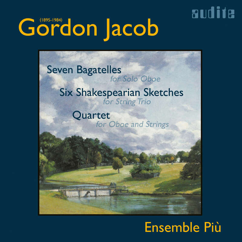 Cover: Gordon Jacob: Works for Oboe and Strings