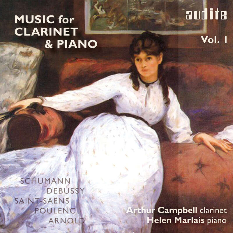 Cover: Works for Clarinet and Piano by Schumann, Debussy, Saint-Saëns, Poulenc and Arnold