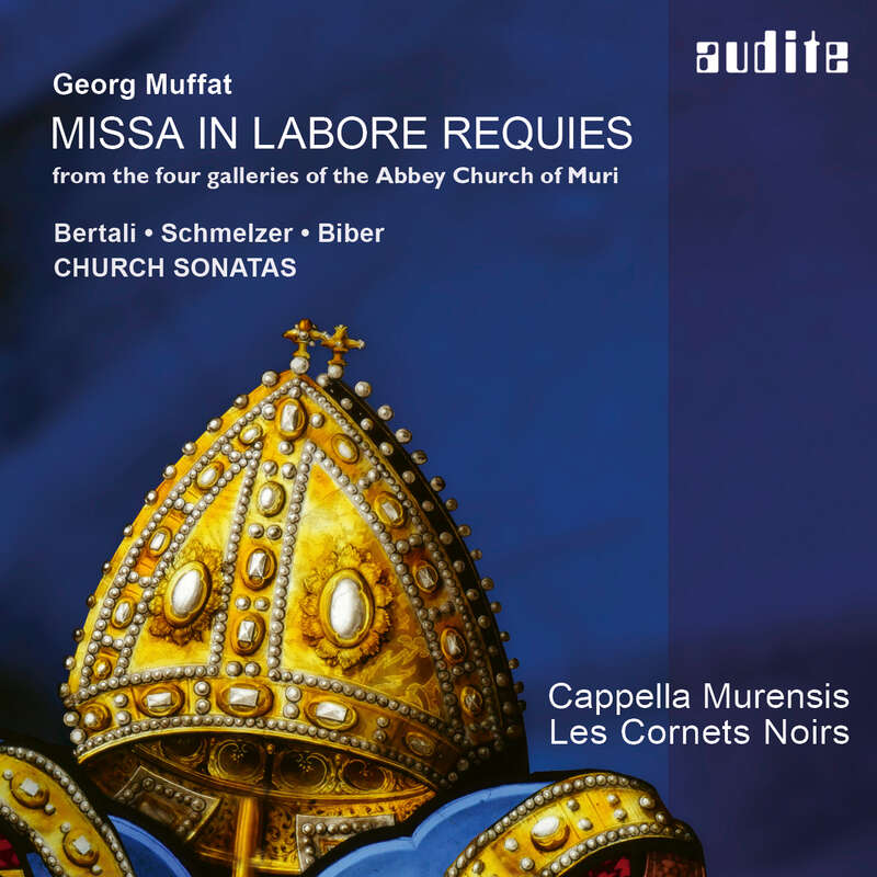 Cover: Georg Muffat: Missa in labore requies & Church Sonatas by Bertali, Schmelzer & Biber