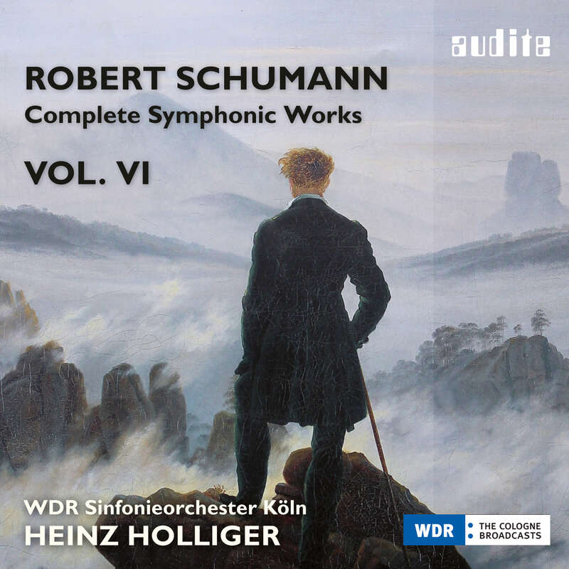 Cover: Robert Schumann: Complete Symphonic Works, Vol. VI
