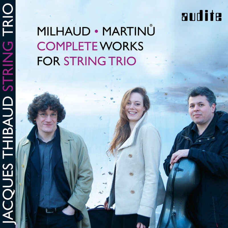 Cover: Darius Milhaud & Bohuslav Martinů: Complete Works for String Trio